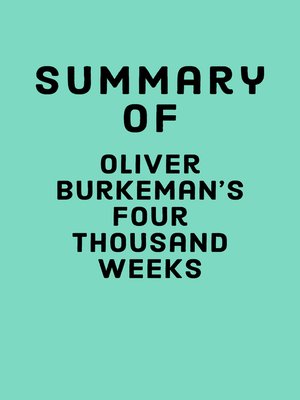 cover image of Summary of Oliver Burkeman's Four Thousand Weeks